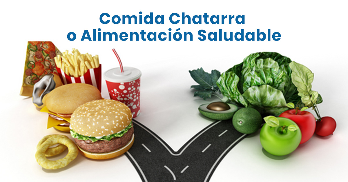 comida chatarra vs comida saludable